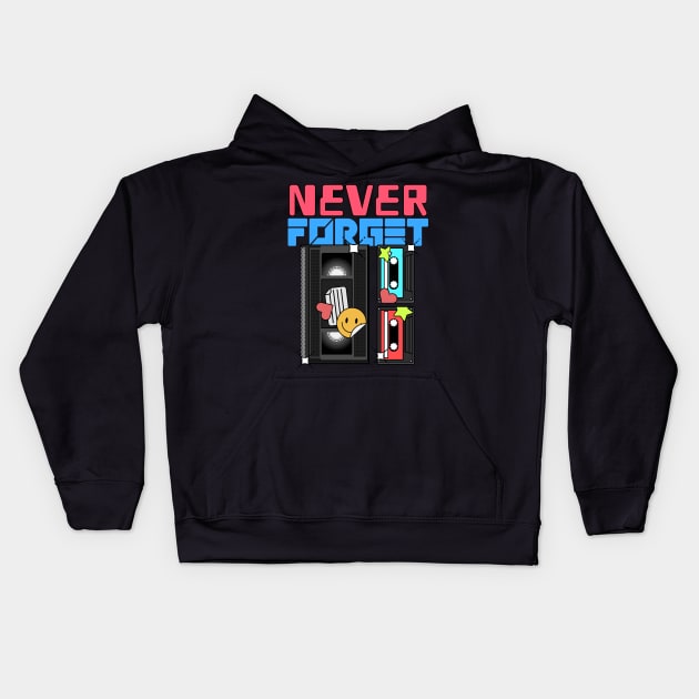 Never Forget Cassette Retro Vintage 60s 70s 80s 90s Kids Hoodie by TV Dinners